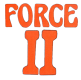 Force II