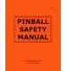 Anleitungen & Manuals - Pinball Safety Manual