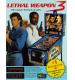 Lethal Weapon III - Pinball - Data East